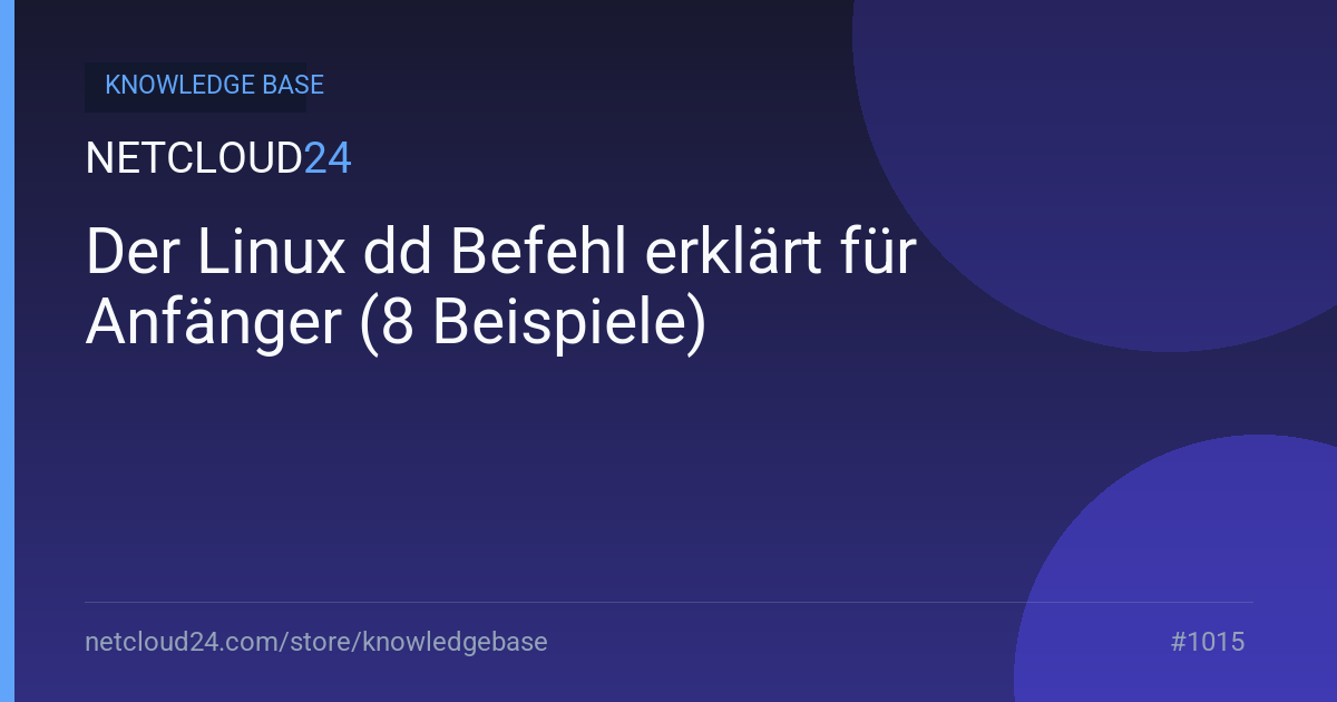 Der Linux dd Befehl erklärt für Anfänger (8 Beispiele)