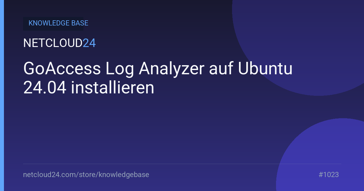 GoAccess Log Analyzer auf Ubuntu 24.04 installieren