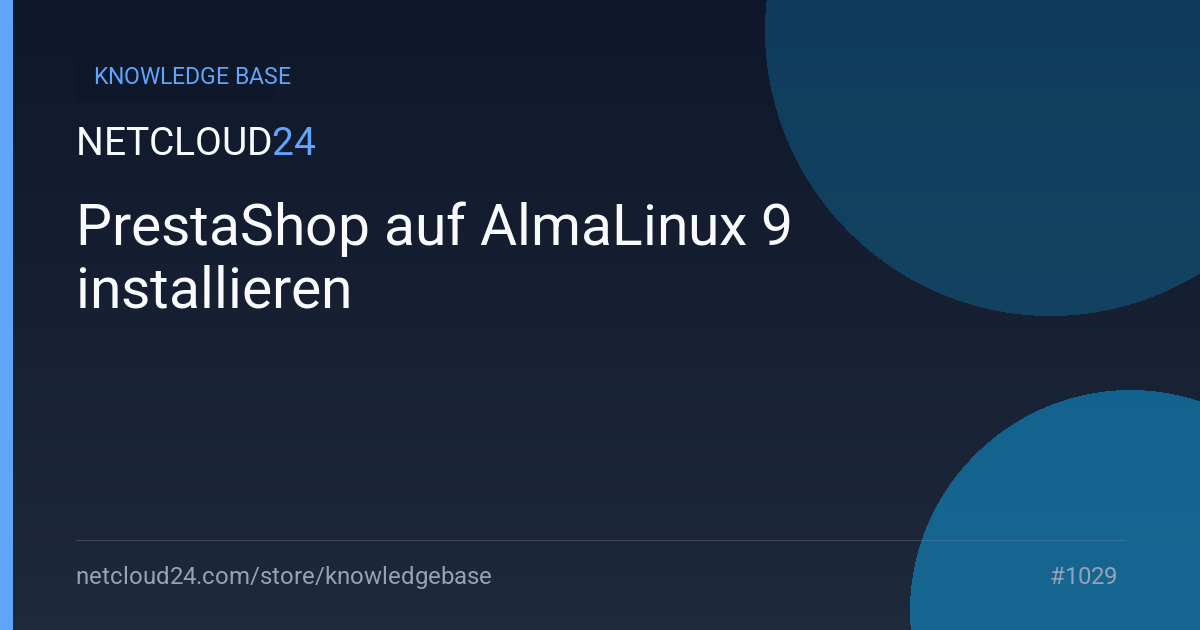 PrestaShop auf AlmaLinux 9 installieren