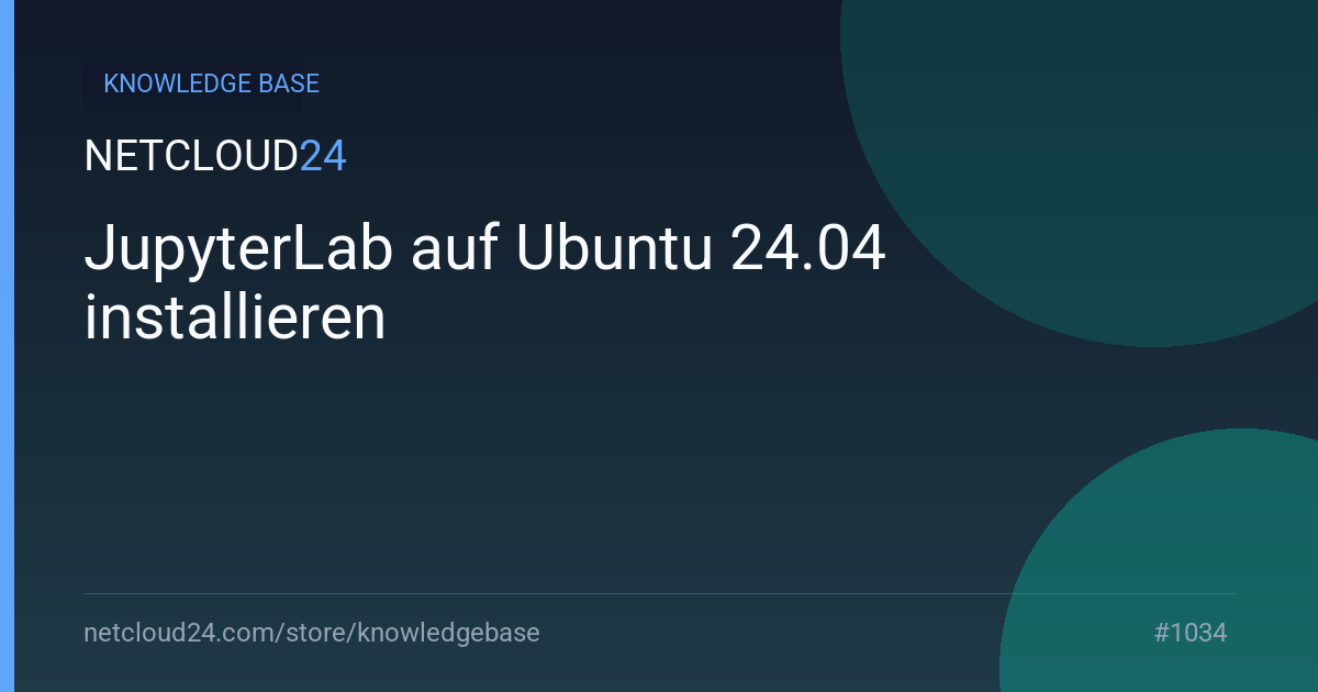 JupyterLab auf Ubuntu 24.04 installieren