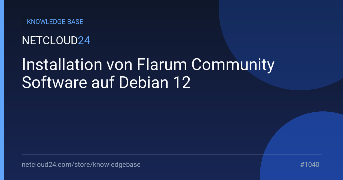 Installation von Flarum Community Software auf Debian 12