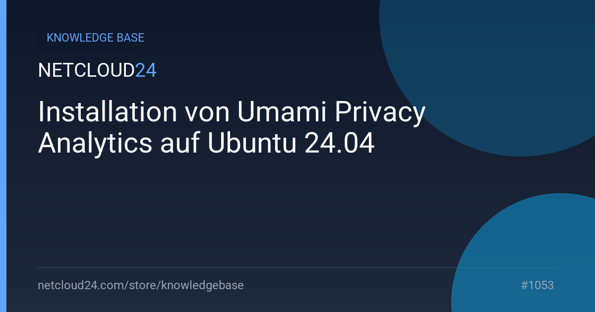 Installation von Umami Privacy Analytics auf Ubuntu 24.04