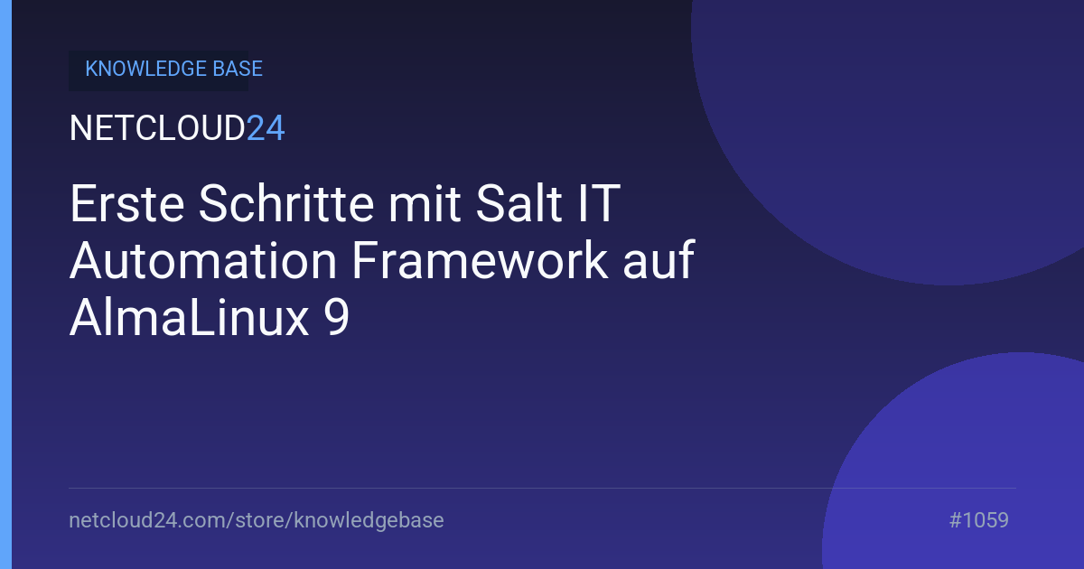 Erste Schritte mit Salt IT Automation Framework auf AlmaLinux 9