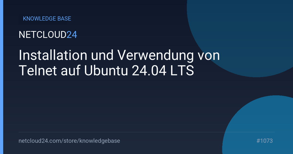 Installation und Verwendung von Telnet auf Ubuntu 24.04 LTS
