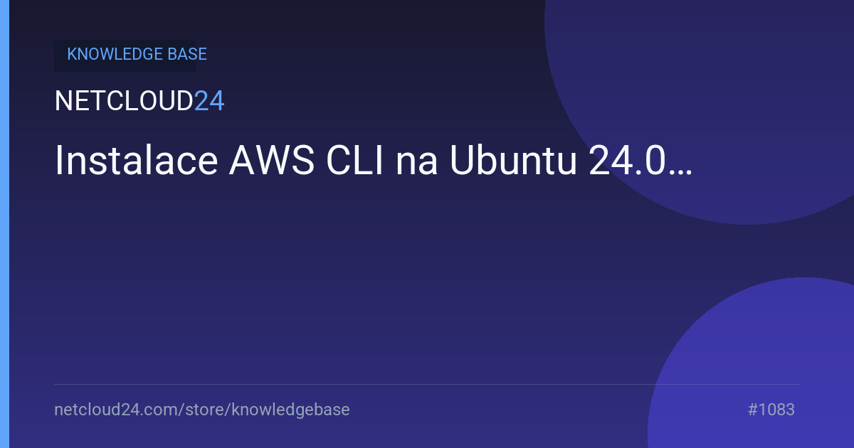 Instalace AWS CLI na Ubuntu 24.04