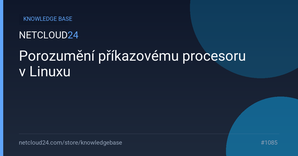 Porozumění příkazovému procesoru v Linuxu