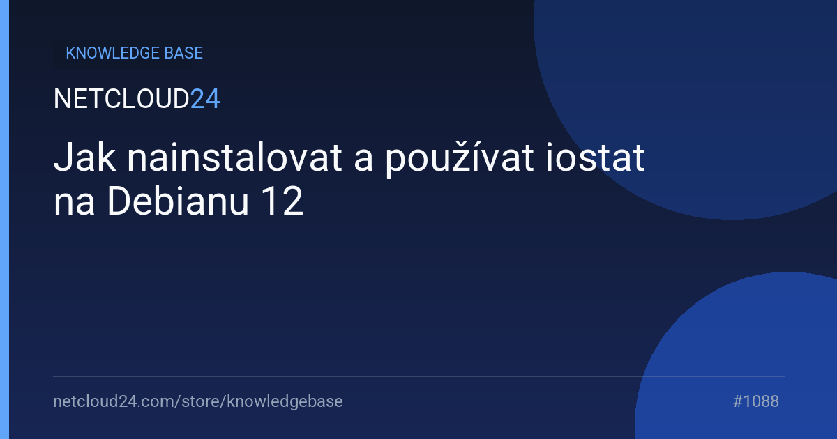 Jak nainstalovat a používat iostat na Debianu 12