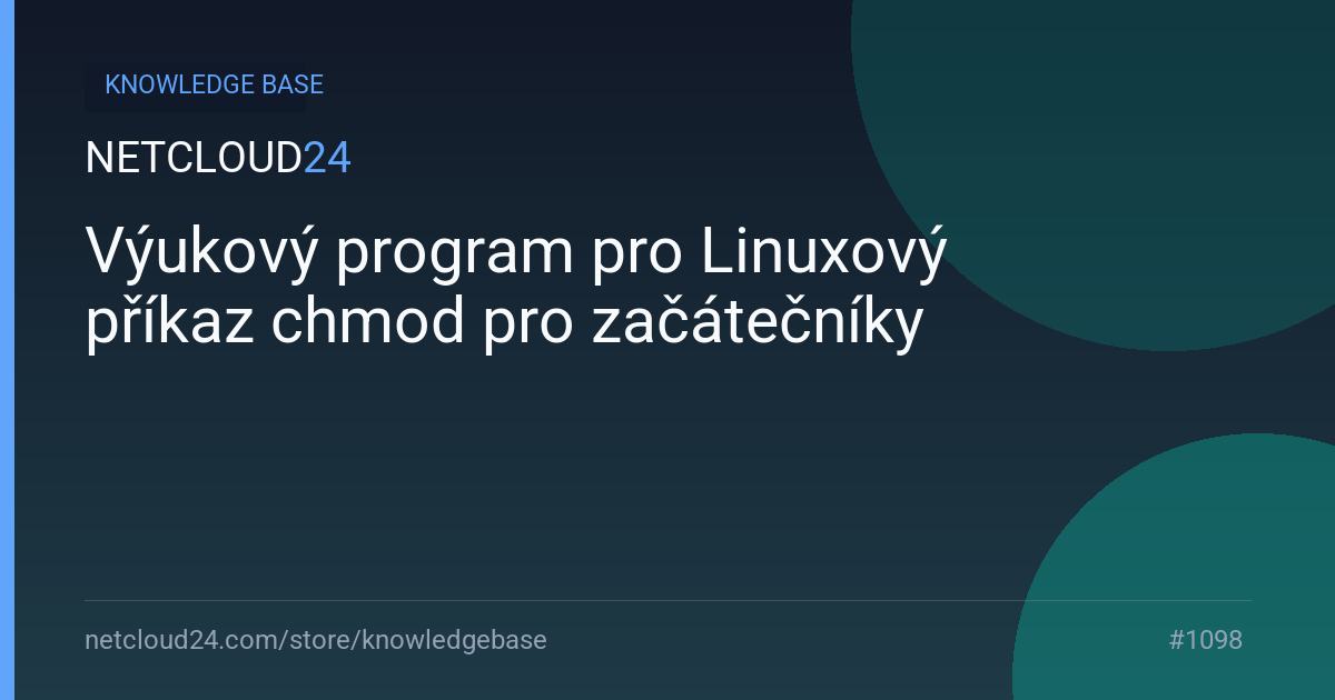 Výukový program pro Linuxový příkaz chmod pro začátečníky
