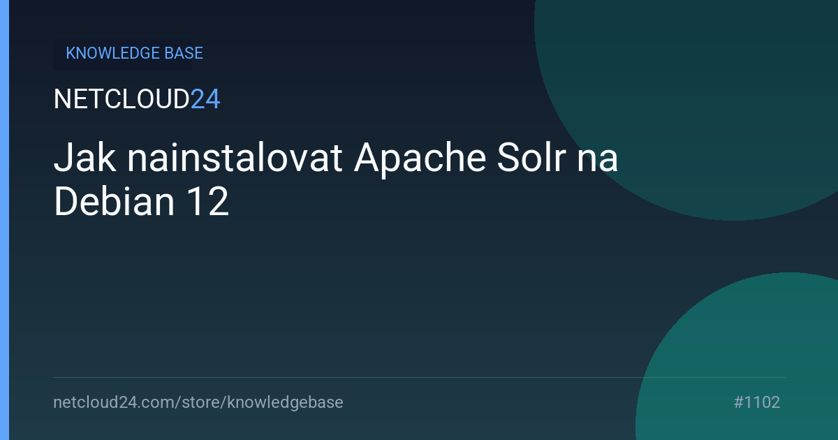 Jak nainstalovat Apache Solr na Debian 12