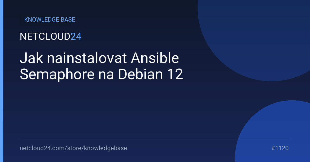 Jak nainstalovat Ansible Semaphore na Debian 12