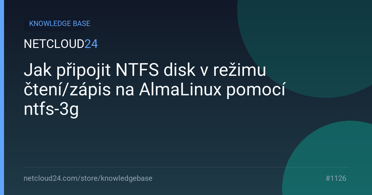 Jak připojit NTFS disk v režimu čtení/zápis na AlmaLinux pomocí ntfs-3g