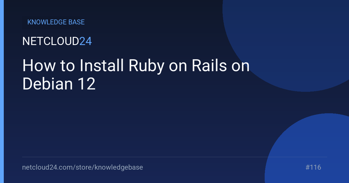 How to Install Ruby on Rails on Debian 12