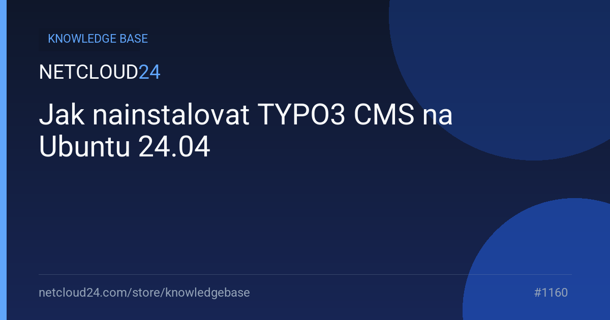Jak nainstalovat TYPO3 CMS na Ubuntu 24.04