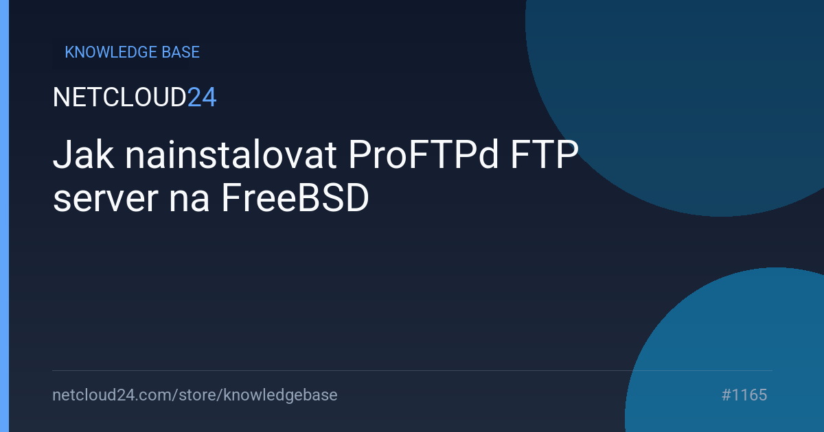 Jak nainstalovat ProFTPd FTP server na FreeBSD