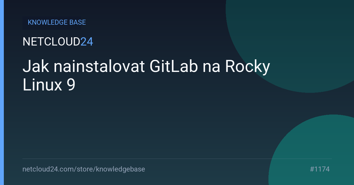 Jak nainstalovat GitLab na Rocky Linux 9