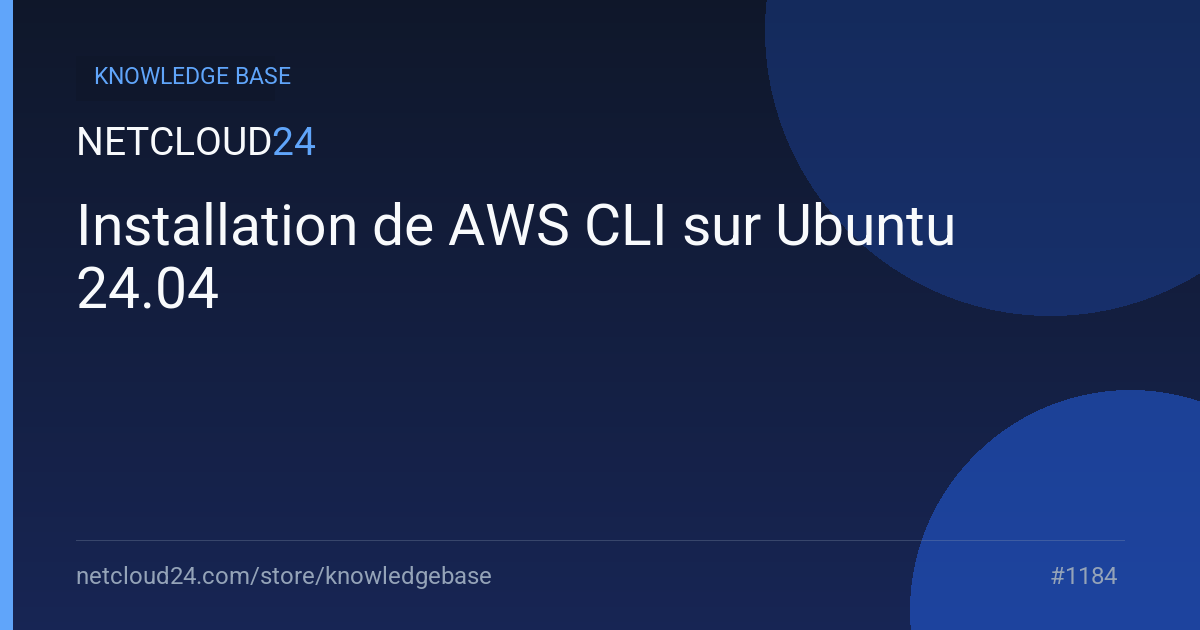 Installation de AWS CLI sur Ubuntu 24.04