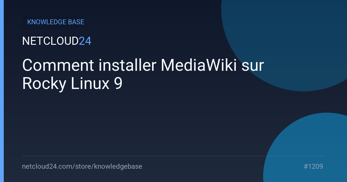 Comment installer MediaWiki sur Rocky Linux 9