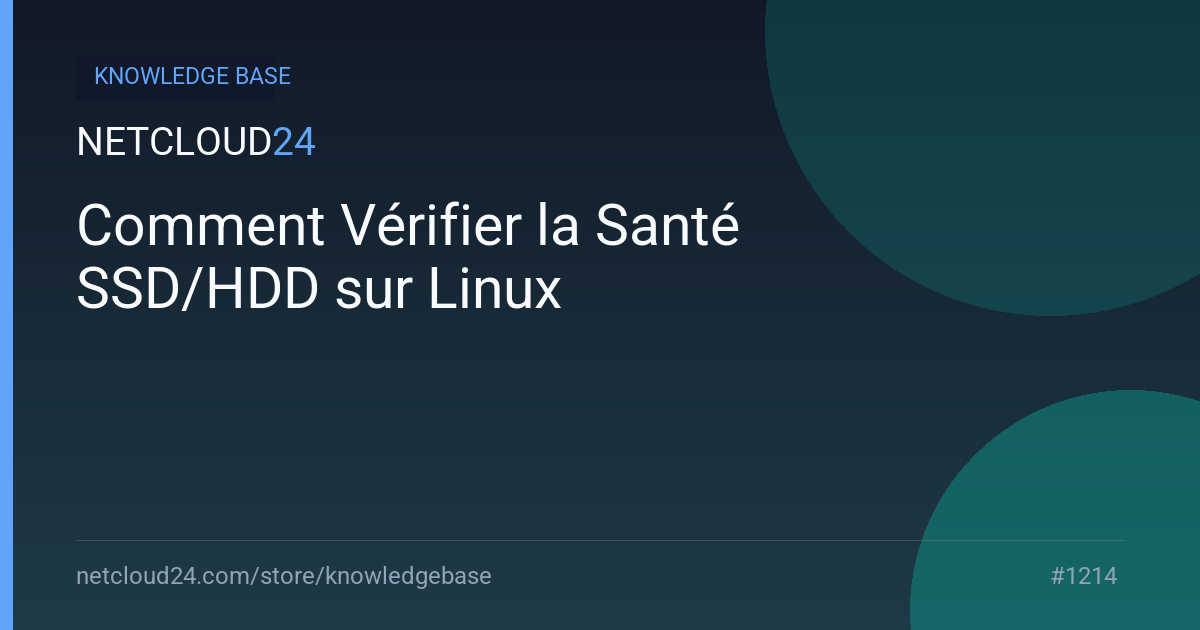 Comment Vérifier la Santé SSD/HDD sur Linux