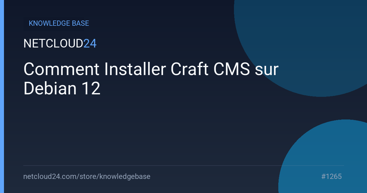 Comment Installer Craft CMS sur Debian 12