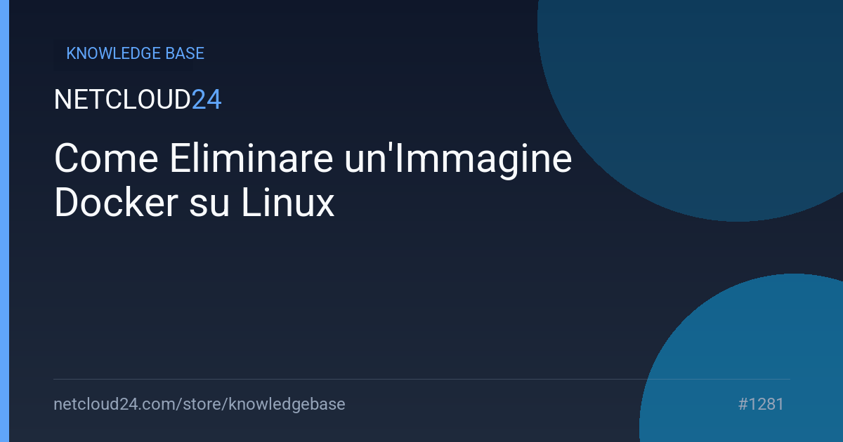 Come Eliminare un'Immagine Docker su Linux