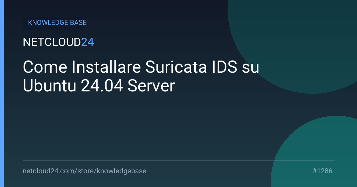 Come Installare Suricata IDS su Ubuntu 24.04 Server
