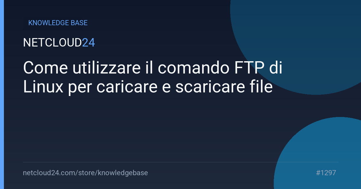 Come utilizzare il comando FTP di Linux per caricare e scaricare file