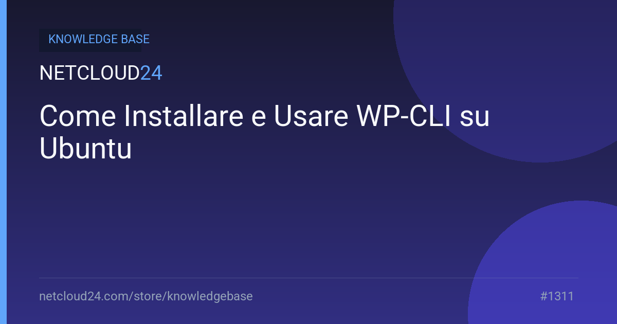Come Installare e Usare WP-CLI su Ubuntu