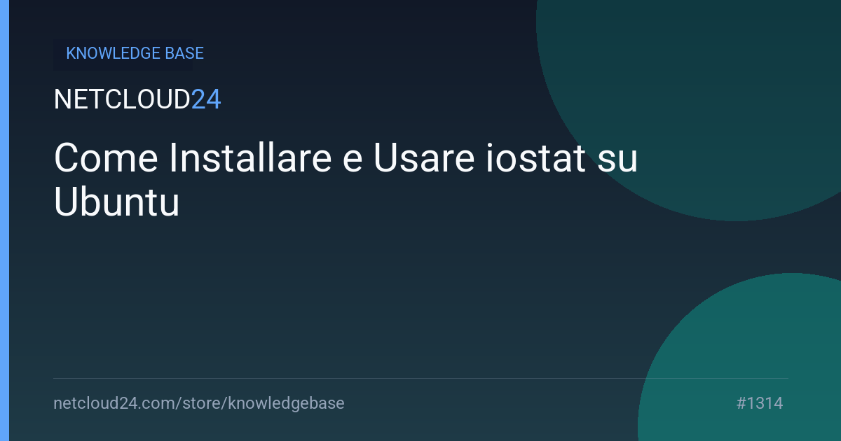 Come Installare e Usare iostat su Ubuntu