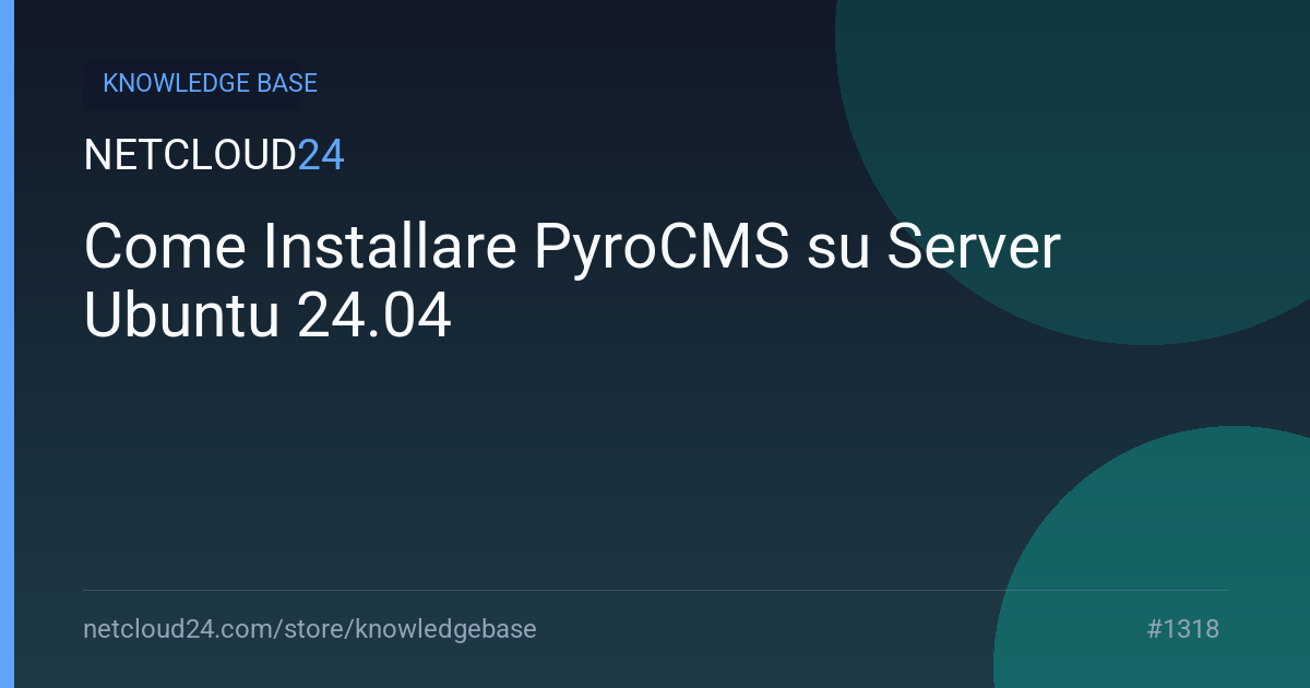Come Installare PyroCMS su Server Ubuntu 24.04