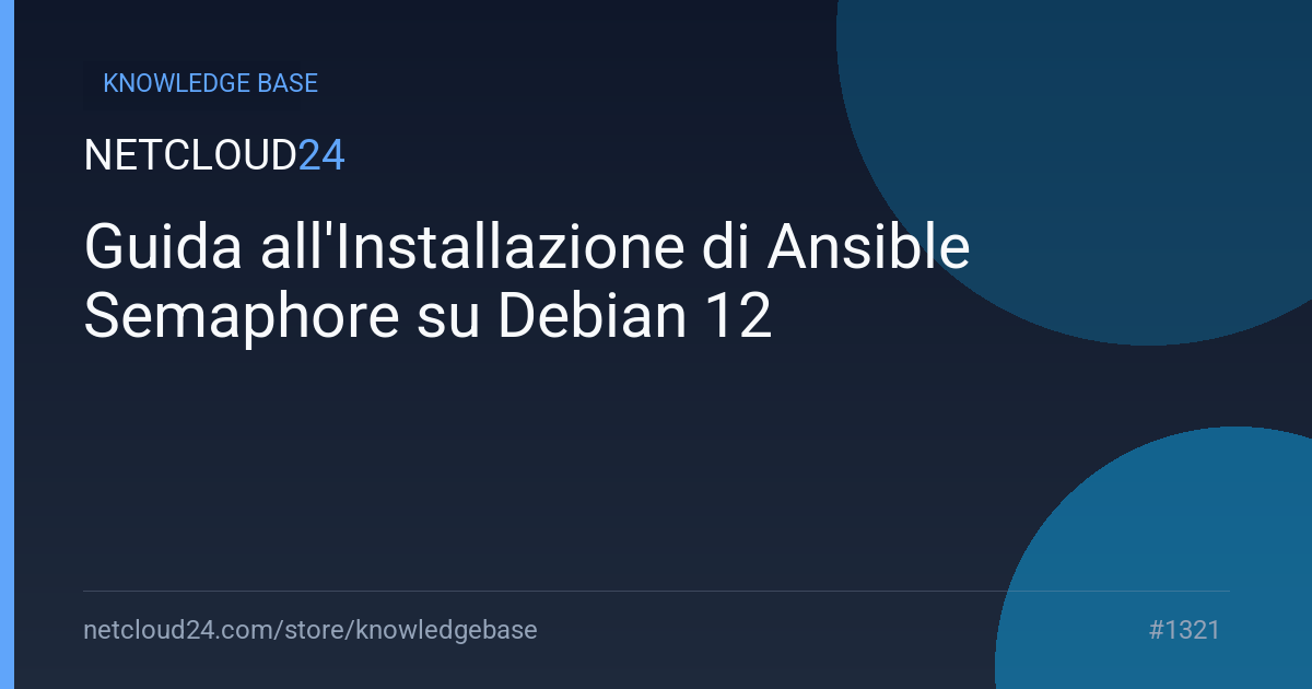 Guida all'Installazione di Ansible Semaphore su Debian 12