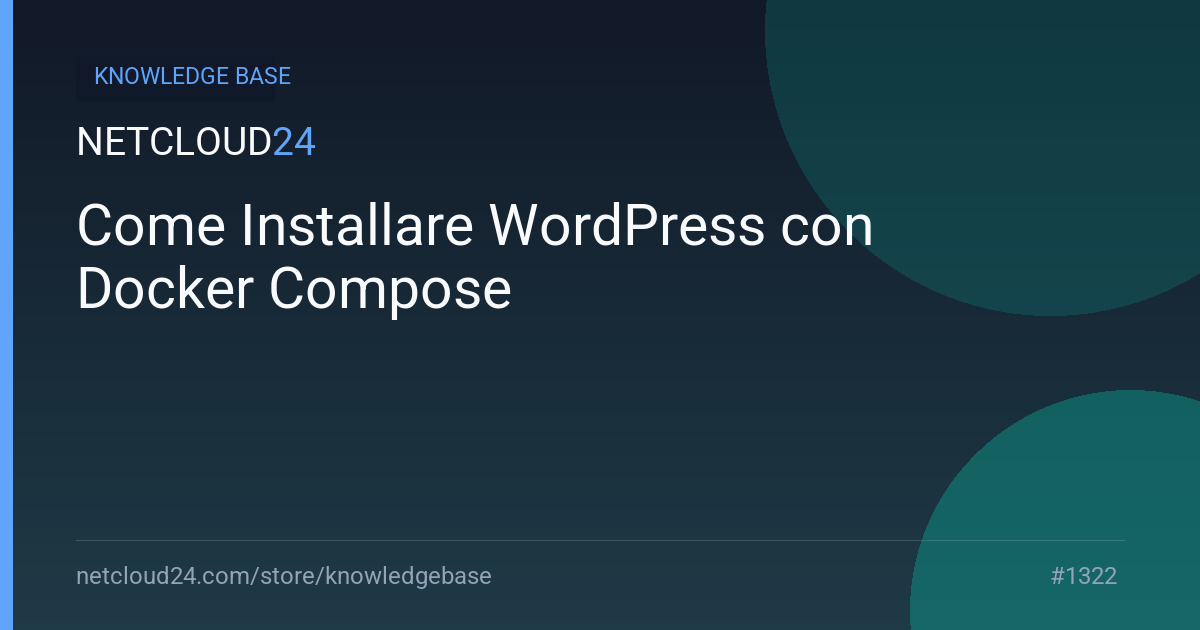 Come Installare WordPress con Docker Compose