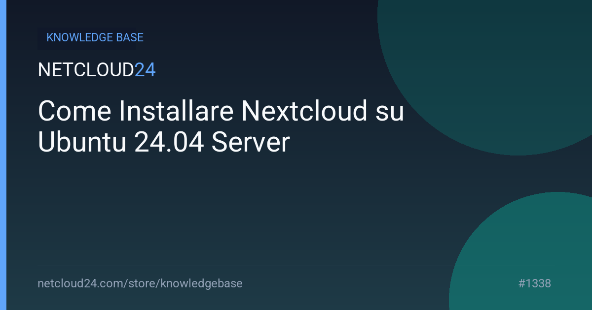 Come Installare Nextcloud su Ubuntu 24.04 Server