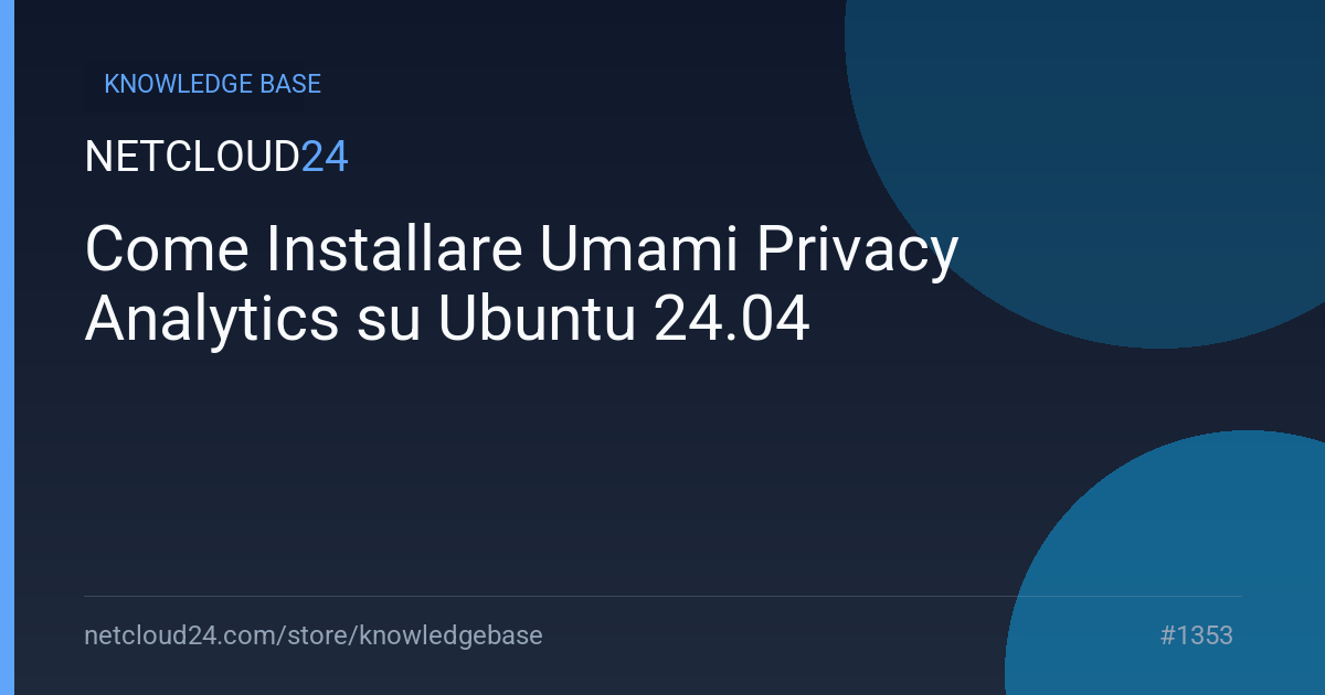 Come Installare Umami Privacy Analytics su Ubuntu 24.04