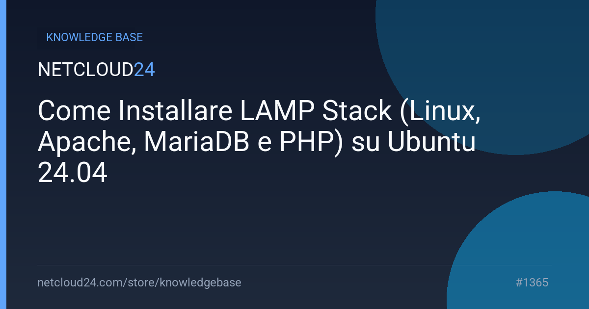 Come Installare LAMP Stack (Linux, Apache, MariaDB e PHP) su Ubuntu 24.04