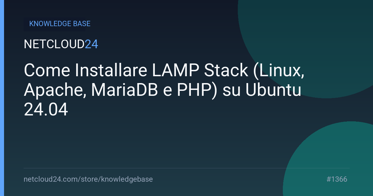 Come Installare LAMP Stack (Linux, Apache, MariaDB e PHP) su Ubuntu 24.04