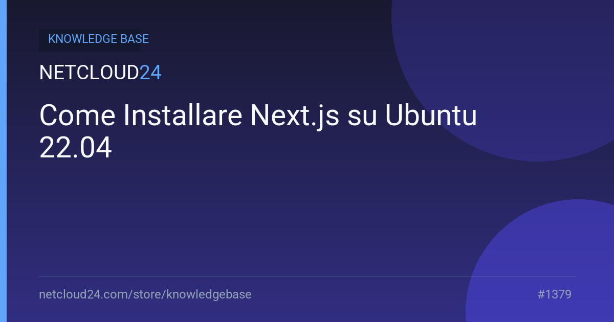 Come Installare Next.js su Ubuntu 22.04