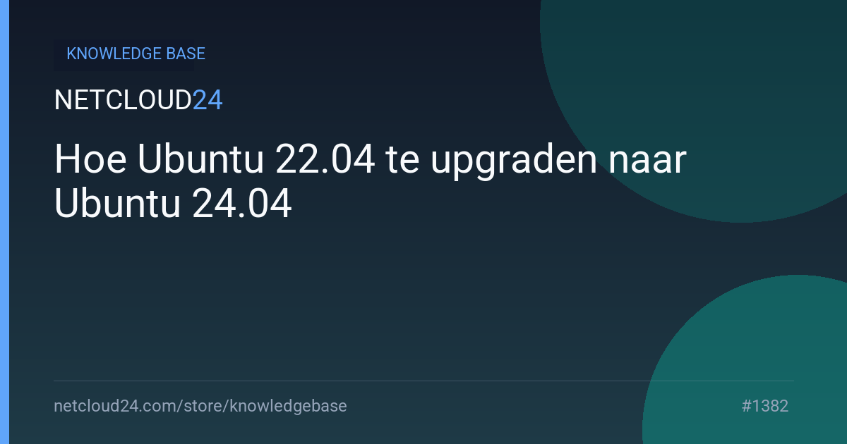 Hoe Ubuntu 22.04 te upgraden naar Ubuntu 24.04