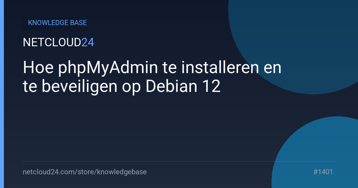 Hoe phpMyAdmin te installeren en te beveiligen op Debian 12