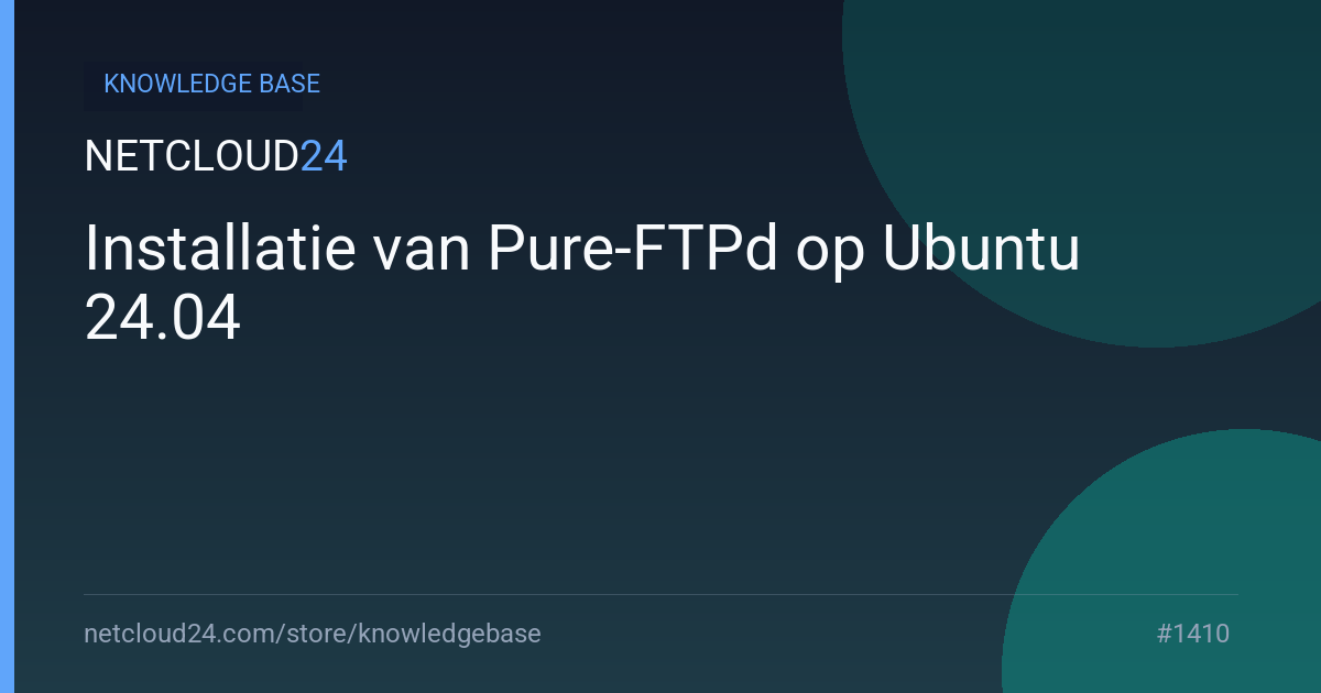 Installatie van Pure-FTPd op Ubuntu 24.04