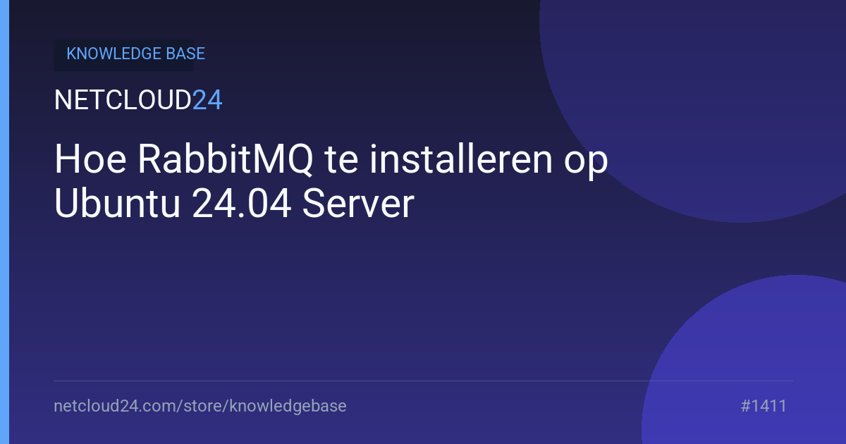 Hoe RabbitMQ te installeren op Ubuntu 24.04 Server