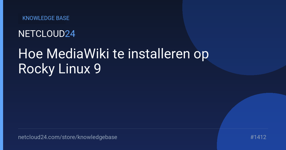 Hoe MediaWiki te installeren op Rocky Linux 9