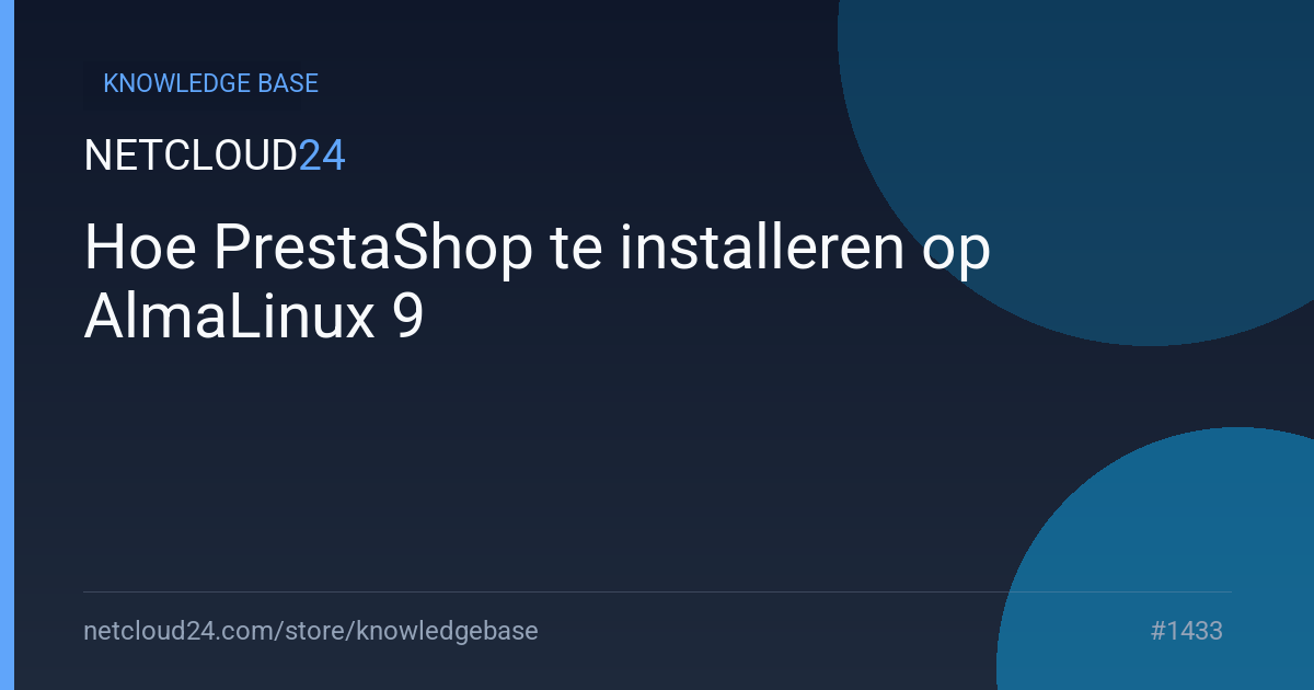 Hoe PrestaShop te installeren op AlmaLinux 9