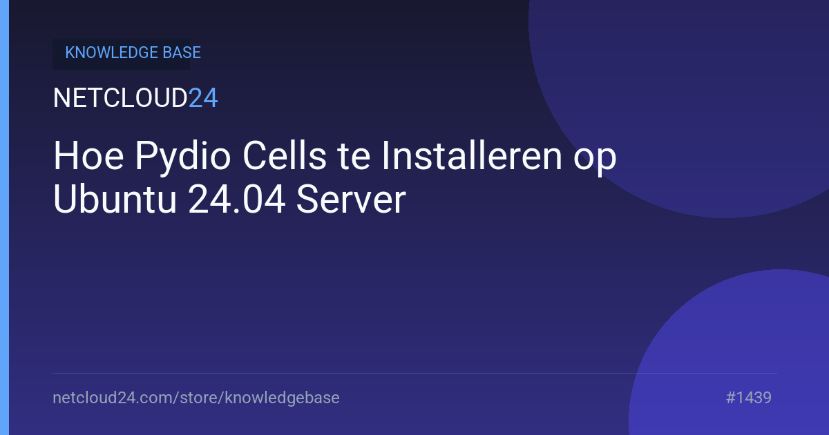 Hoe Pydio Cells te Installeren op Ubuntu 24.04 Server