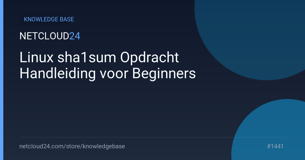 Linux sha1sum Opdracht Handleiding voor Beginners