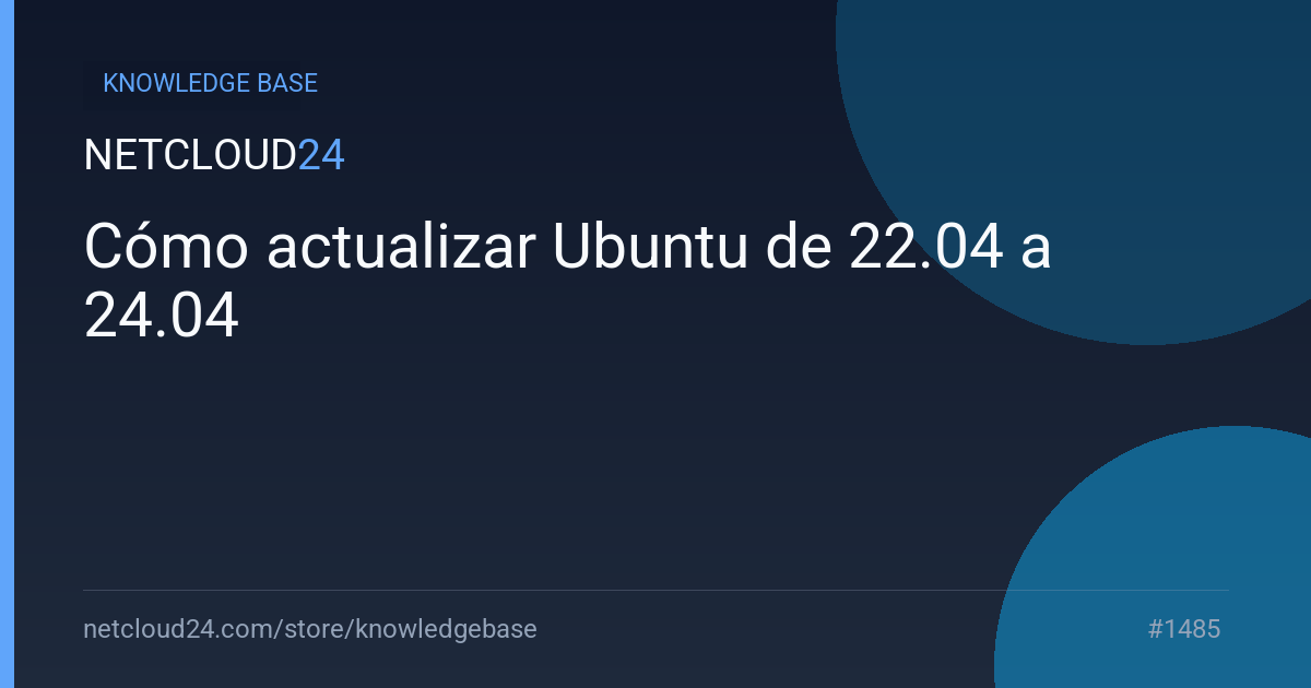 Cómo actualizar Ubuntu de 22.04 a 24.04