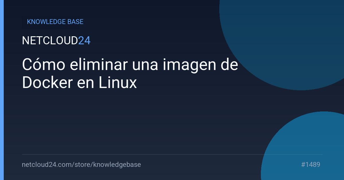 Cómo eliminar una imagen de Docker en Linux