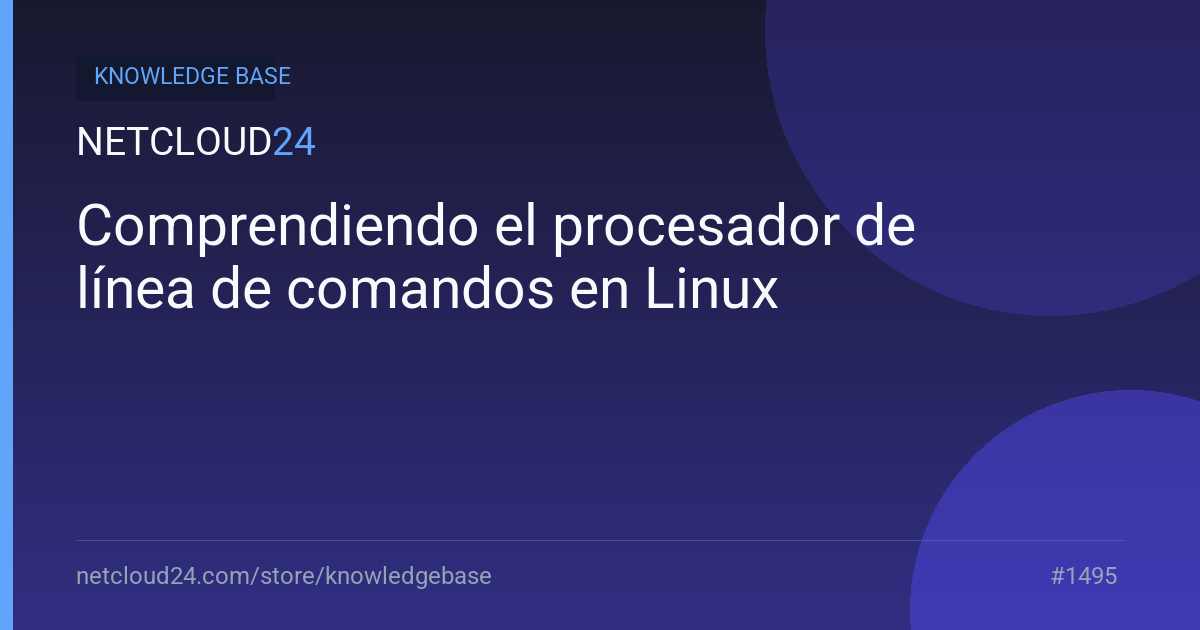 Comprendiendo el procesador de línea de comandos en Linux