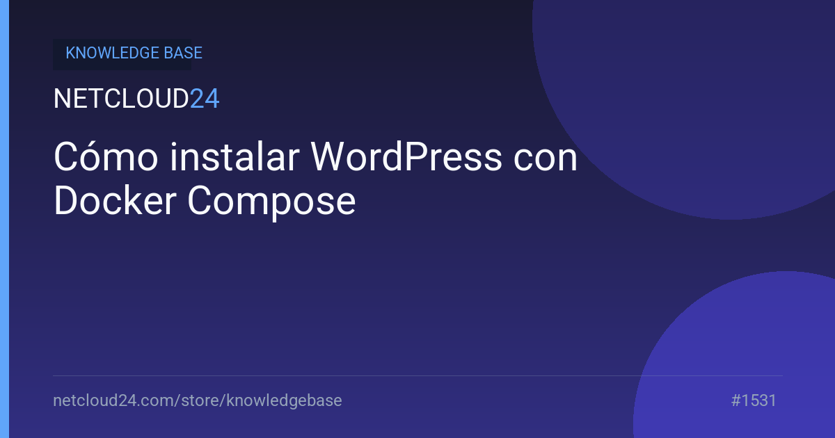 Cómo instalar WordPress con Docker Compose