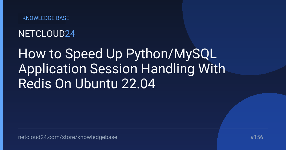 How to Speed Up Python/MySQL Application Session Handling With Redis On Ubuntu 22.04