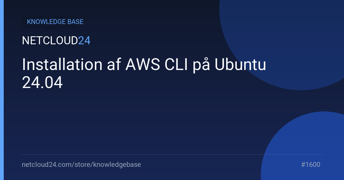 Installation af AWS CLI på Ubuntu 24.04
